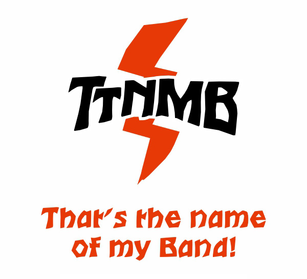 That's the Name of Our Band